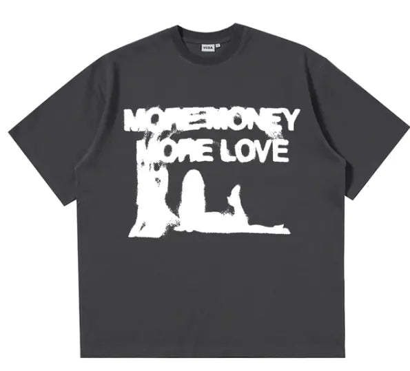Y2K "MORE MONEY MORE LOVE" t-shirt Project 01